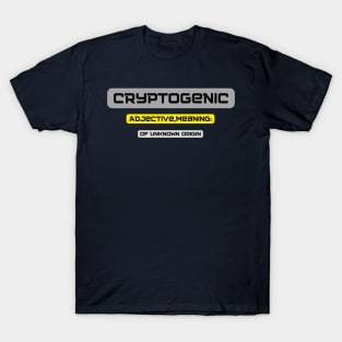 Cryptogenic definition T-Shirt